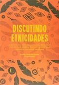 Ler Discutindo Etnicidades, do autor Jocelio Teles dos Santos Ler Discutindo Etnicidades, do autor Jocelio Teles dos Santos