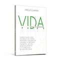 Ler Vida Manual do Proprietário, do autor Vinícius Guarnieri Ler Vida Manual do Proprietário, do autor Vinícius Guarnieri