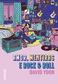 Ler Amor, mentiras e rock & roll, do autor David Yoon Ler Amor, mentiras e rock & roll, do autor David Yoon