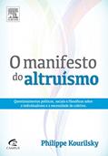 Ler O Manifesto do Altruísmo, do autor Philippe Kourilsky