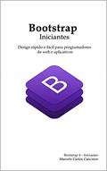 Ler Bootstrap - Iniciantes: Design rápido e fácil para programadores de web e aplicativos, do autor Marcelo Cancinos Ler Bootstrap - Iniciantes: Design rápido e fácil para programadores de web e aplicativos, do autor Marcelo Cancinos