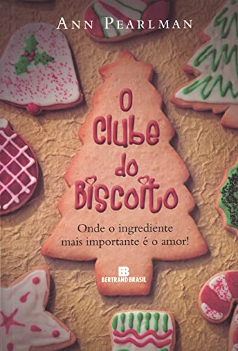 Ler O clube do biscoito, do autor Ann Pearlman
