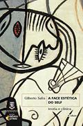 Ler A Face Estética do Self: Teoria e Clínica, do autor Gilberto Safra Ler A Face Estética do Self: Teoria e Clínica, do autor Gilberto Safra