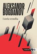 Ler Estrela Vermelha, do autor Aleksandr Bogdánov