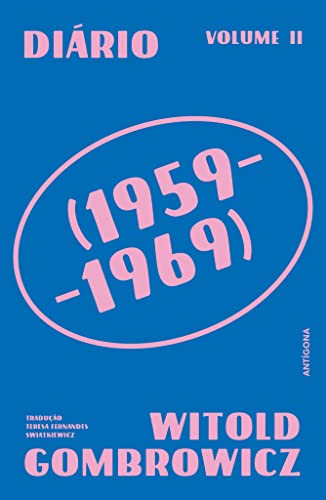Ler Diário, Vol.2 - (1959-1969), do autor Witold Gombrowicz