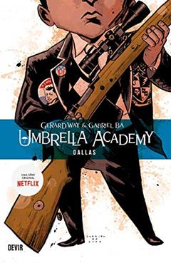 Umbrella Academy Volume 2: Dallas - Reimpressão, do autor Gerard Way