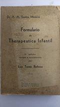 Ler Formulario de Therapeutica Infantil, do autor A. A. Santos Moreira