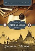 Ler A Vida de David Brainerd, do autor Jonathan Edwards Ler A Vida de David Brainerd, do autor Jonathan Edwards
