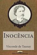 Ler Inocência (Com índice activo) (Grandes Clássicos Luso-Brasileiros Livro 40), do autor Visconde de Taunay; Cascais Classic Editions