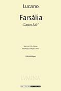 Ler Farsália: Cantos de I a V, do autor Lucano