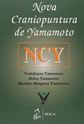 Ler Nova Craniopuntura de Yamamoto - NCY, do autor Toshikatsu YAMAMOTO Ler Nova Craniopuntura de Yamamoto - NCY, do autor Toshikatsu YAMAMOTO