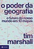Ler O poder da geografia: O futuro do nosso mundo em 10 mapas, do autor Tim Marshall Ler O poder da geografia: O futuro do nosso mundo em 10 mapas, do autor Tim Marshall