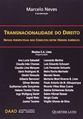 Ler Transnacionalidade Do Direito. Novas Perspectivas Dos Conflitos Entre Ordens Jurídicas, do autor Marcelo Neves Ler Transnacionalidade Do Direito. Novas Perspectivas Dos Conflitos Entre Ordens Jurídicas, do autor Marcelo Neves