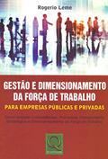 Ler Gestão e Dimensionamento da Força de Trabalho, do autor Rogerio Leme