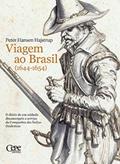Ler Viagem ao Brasil - 1644-1654, do autor PETER HANSEN HAJSTRUP Ler Viagem ao Brasil - 1644-1654, do autor PETER HANSEN HAJSTRUP
