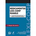 Ler Medicamentos Lexi-comp Manole, do autor Charles F. Lacy; Lora L. Armstrong; Morton P. Goldman; Leonard L. Lance