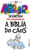 Ler Millôr definitivo: versão reduzida: Uma antologia baseada em "A bíblia do caos" (Coleção 96 Páginas), do autor Millôr Fernandes Ler Millôr definitivo: versão reduzida: Uma antologia baseada em "A bíblia do caos" (Coleção 96 Páginas), do autor Millôr Fernandes