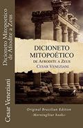 Ler Dicioneto Mitopoetico de Afrodite a Zeus, do autor Cesar Veneziani
