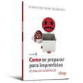 Ler Como se Preparar Para Imprevistos, do autor Reinaldo Domingos