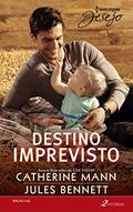 Ler Destino Imprevisto (Harlequin Desejo Livro 248), do autor Catherine Mann; Jules Bennett Ler Destino Imprevisto (Harlequin Desejo Livro 248), do autor Catherine Mann; Jules Bennett