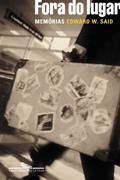 Ler Fora do lugar, do autor Edward W. Said