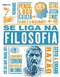 Ler Se liga na Filosofia, do autor Marcus Weeks