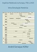 Ler Impérios Medievais na Europa, 750 a 1453, do autor André Geraque Kiffer