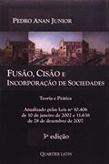 Ler Fusão, Cisão E Incorporação De Sociedades, do autor Pedro Anan Júnior Ler Fusão, Cisão E Incorporação De Sociedades, do autor Pedro Anan Júnior