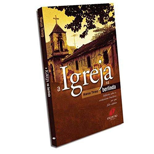 Ler A Igreja na Berlinda, do autor Marcus Throup