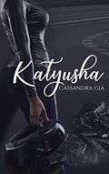 Ler Katyusha, do autor Cassandra Gia