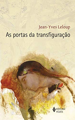 As portas da transfiguração, do autor Jean-Yves Leloup