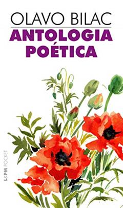 Antologia Poética, do autor Olavo Bilac