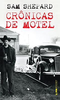 Crônicas de Motel, do autor Sam Shepard