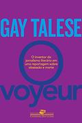 Ler O voyeur, do autor Gay Talese Ler O voyeur, do autor Gay Talese