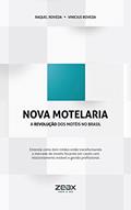 Ler Nova Motelaria: A Revolução dos Motéis no Brasil, do autor Vinicius Roveda; Raquel Roveda Ler Nova Motelaria: A Revolução dos Motéis no Brasil, do autor Vinicius Roveda; Raquel Roveda