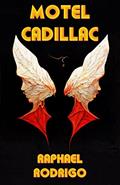 Ler Motel Cadillac: uma novela de horror, do autor Raphael Rodrigo