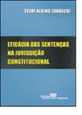 Ler Eficácia Das Sentencas Na Jurisdição Constitucional, do autor Teori Albino Zavascki Ler Eficácia Das Sentencas Na Jurisdição Constitucional, do autor Teori Albino Zavascki