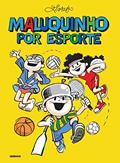 Ler Maluquinho por esporte, do autor Ziraldo Alves Pinto Ler Maluquinho por esporte, do autor Ziraldo Alves Pinto