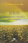 Ler Jesus. Personalidade Enigmática. Fica-Se Perplexo, do autor Vários Autores Ler Jesus. Personalidade Enigmática. Fica-Se Perplexo, do autor Vários Autores