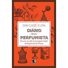 Diário de um perfumista, do autor Jean-Claude Ellena