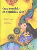 Ler Que sentido os sentidos têm?, do autor Vânia Alsalek Ler Que sentido os sentidos têm?, do autor Vânia Alsalek
