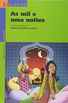 As mil e uma noites, do autor Julieta de Godoy Ladeira