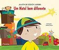 Ler Um Natal bem diferente, do autor Julieta de Godoy Ladeira