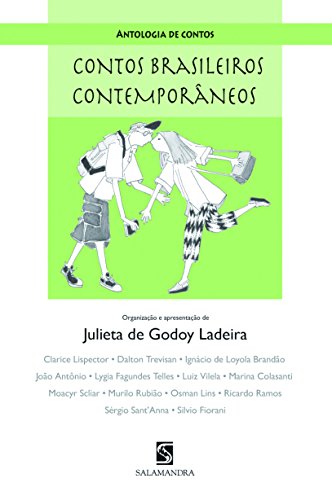Ler Antologia de Contos. Contos Brasileiros Contemporâneos, do autor Julieta de Godoy Ladeira