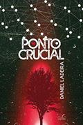 Ler Ponto Crucial, do autor Daniel Ladeira