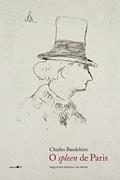 Ler O spleen de Paris: Pequenos poemas em prosa, do autor Charles Baudelaire