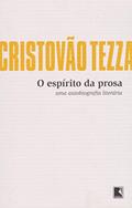 Ler O espírito da prosa, do autor Cristóvão Tezza