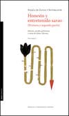 Ler Honesto y entretenido sarao (primera y segunda parte) (2 vols.), do autor María de Zayas y Sotomayor Ler Honesto y entretenido sarao (primera y segunda parte) (2 vols.), do autor María de Zayas y Sotomayor