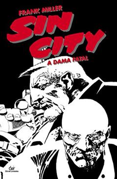 Sin City - A Dama Fatal, do autor Frank Miller