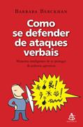 Ler Como Se Defender de Ataques Verbais, do autor Barbara Berckhan